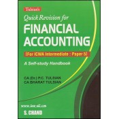 Tulsian's Quick Revision For Financial Accounting [for ICWA Inter Paper 5] by CA (Dr.) P. C. Tulsian & CA Bharat Tulsian, S. Chand Publication